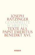 Texte als Papst emeritus Benedikt XVI.
