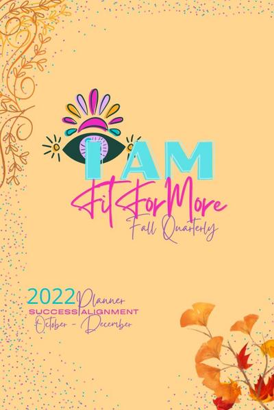 I Am Fit For More Success Planner