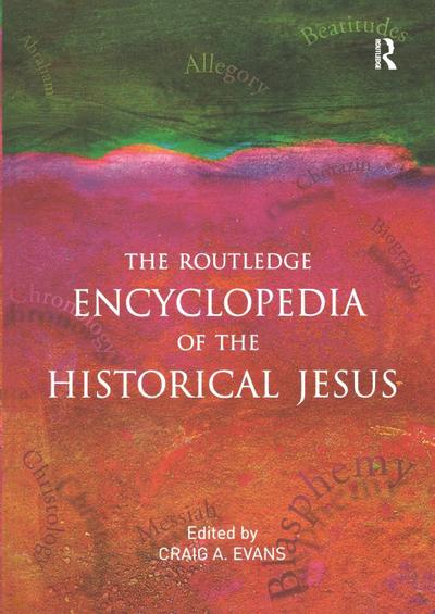 Routledge Encyclopedia of the Historical Jesus