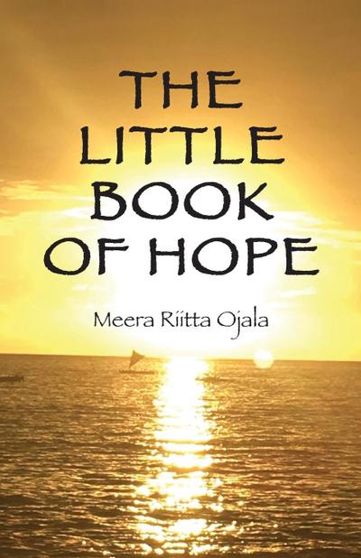 Ojala, M: Little Book of Hope