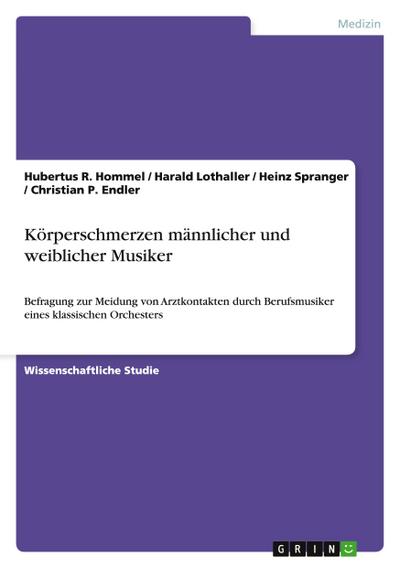 Körperschmerzen männlicher und weiblicher Musiker