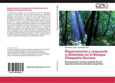 Regeneración y respuesta a disturbios en el Bosque Chaqueño Serrano