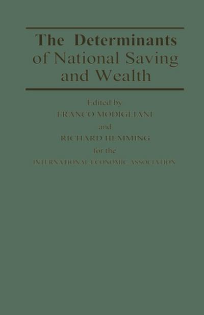 The Determinants of National Saving and Wealth