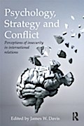 Psychology, Strategy and Conflict