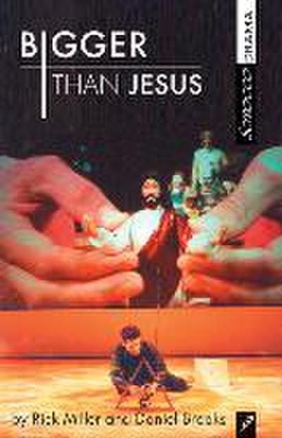 Bigger Than Jesus