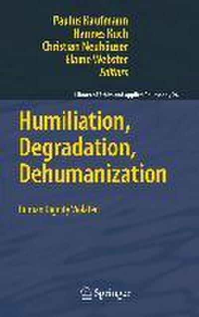 Humiliation, Degradation, Dehumanization
