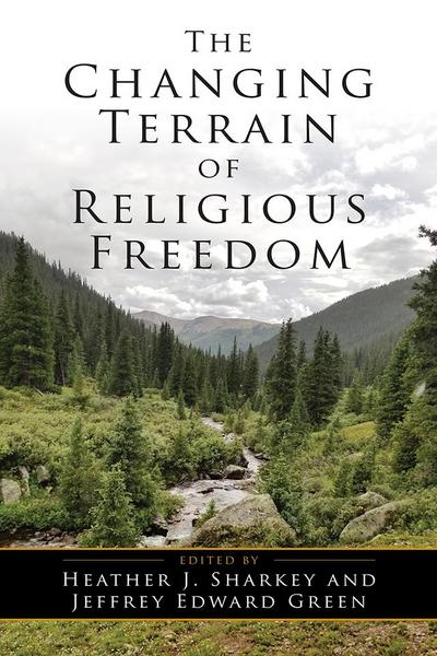 The Changing Terrain of Religious Freedom