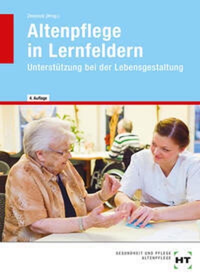 Altenpflege in Lernfeldern