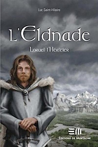 L’’Eldnade 2 : Loruel l’’héritier