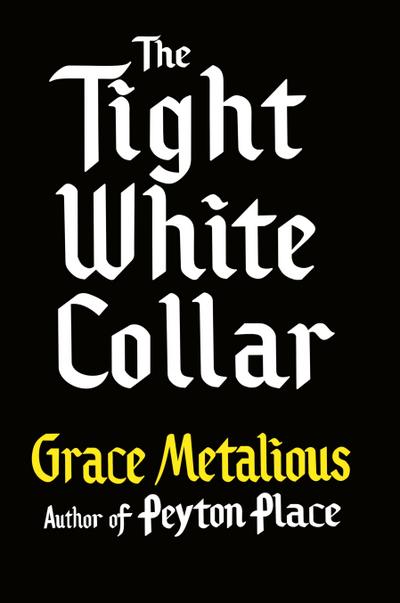 The Tight White Collar