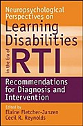 Neuropsychological Perspectives on Learning Disabilities in the Era of  RTI