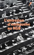 L’entretien d’embauche au KGB