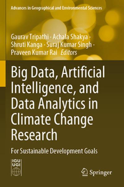 Big Data, Artificial Intelligence, and Data Analytics in Climate Change Research