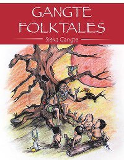 Gangte Folktales