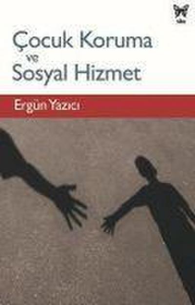 Cocuk Koruma ve Sosyal Hizmet