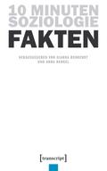 10 Minuten Soziologie: Fakten