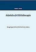 Arbeitsbuch Bibliotherapie
