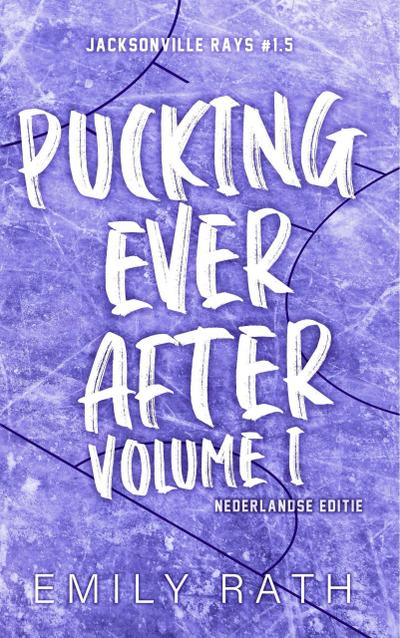 Pucking Ever After (Jacksonville Rays, #1.5)