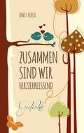 Zusammen sind wir herzzerreißend