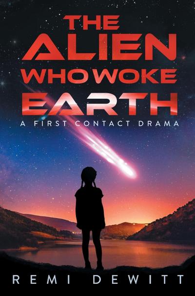 The Alien Who Woke Earth