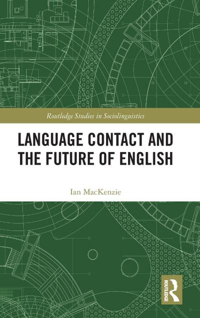 Language Contact and the Future of English