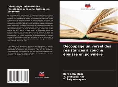 Découpage universel des résistances à couche épaisse en polymère
