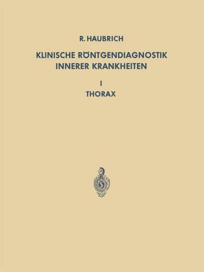 Klinische Röntgendiagnostik Innerer Krankheiten