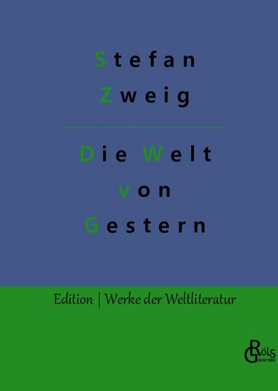 Die Welt von Gestern