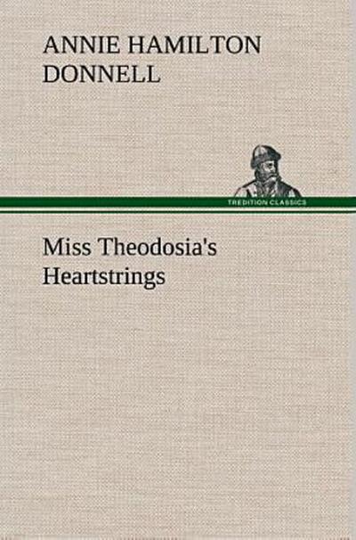 Miss Theodosia’s Heartstrings