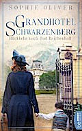 Grandhotel Schwarzenberg – Rückkehr nach Bad Reichenhall