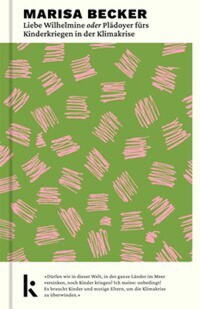 Liebe Wilhelmine oder Plädoyer fürs Kinderkriegen in der Klimakrise
