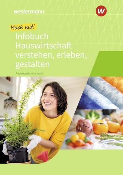 Mach mit! Hauswirtschaft verstehen, erleben, gestalten