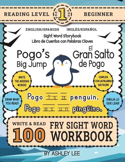 100 Sight Word Storybook Workbook, Pogo’s Big Jump (Level Pre-1) Bilingual English/Spanish Inglés/Español