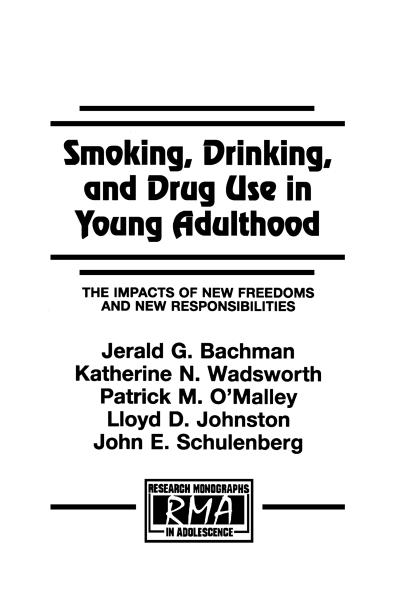 Smoking, Drinking, and Drug Use in Young Adulthood