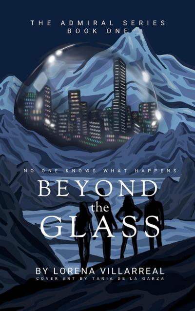 Beyond the glass (The Admiral Series, #1)