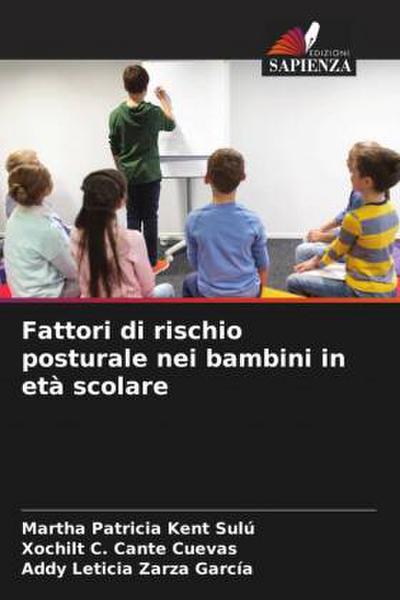 Fattori di rischio posturale nei bambini in età scolare