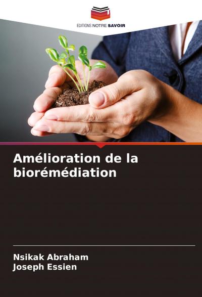 Amélioration de la biorémédiation