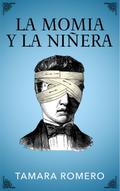La momia y la niñera