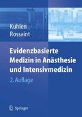 Evidenzbasierte Medizin in Anästhesie und Intensiv