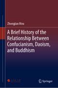 A Brief History of the Relationship Between Confucianism, Daoism, and Buddhism