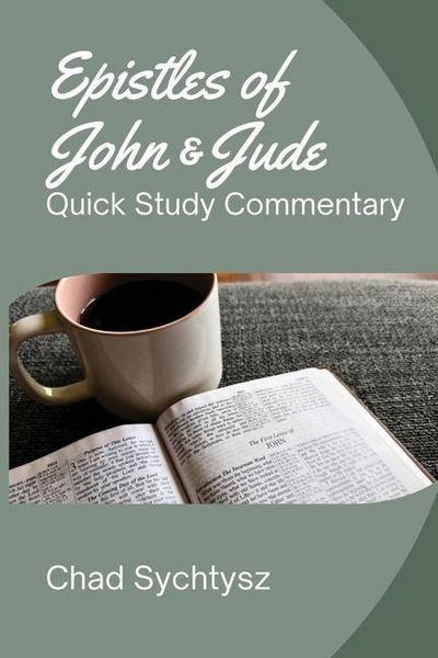 The Epistles of John and Jude