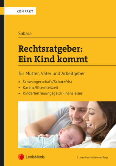Rechtsratgeber: Ein Kind kommt