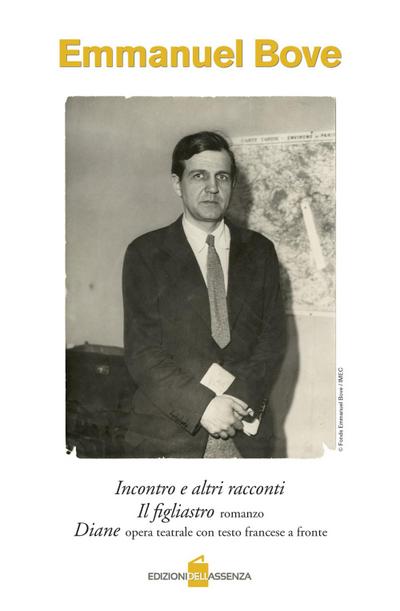 Incontro e altri racconti-Il figliastro-Diane. Testo francese a fronte