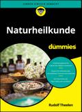 Naturheilkunde für Dummies