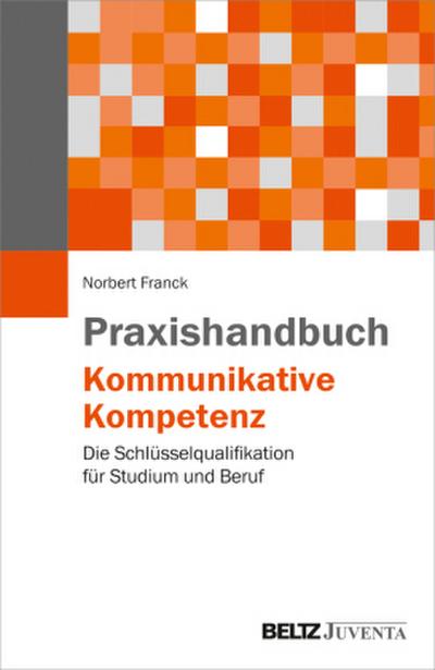 Praxishandbuch Kommunikative Kompetenz