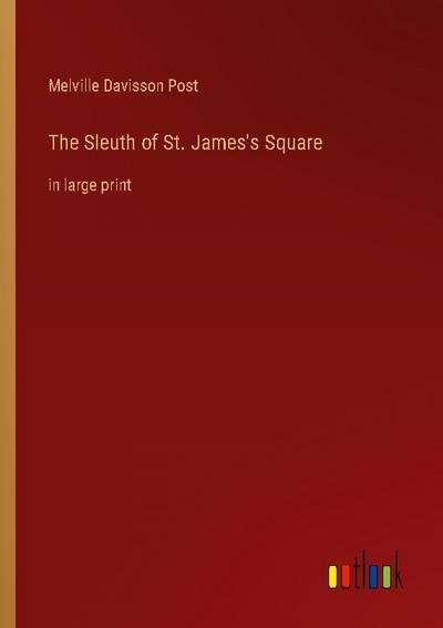 The Sleuth of St. James’s Square