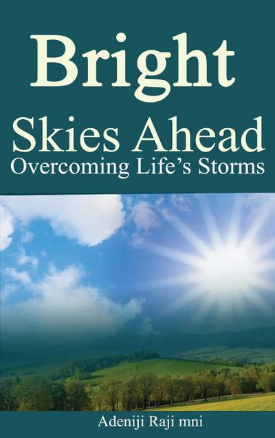 BRIGHT SKIES AHEAD