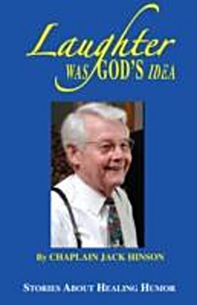 Laughter Was God’s Idea