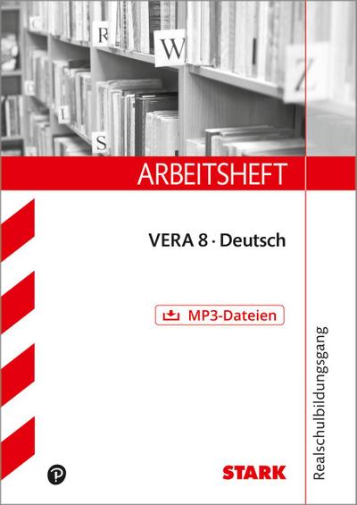 Arbeitsheft Realschule - Deutsch VERA 8 mit MP3-Datei