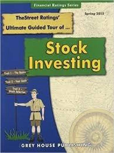 Thestreet Ratings Ultimate Guided Tour of Stock Investing, Spring 2015